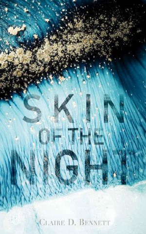 [The Night 01] • Skin of the Night · Book One of The Night series